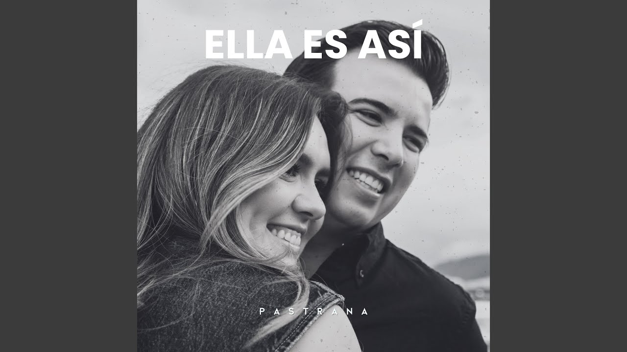 Ella Es Así