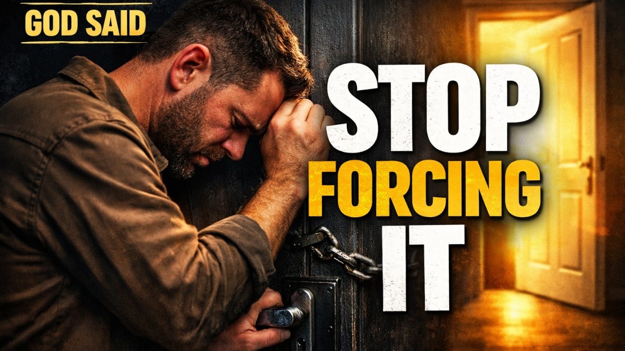 God Says: Stop Forcing That Door — I’m Opening a Better One Now