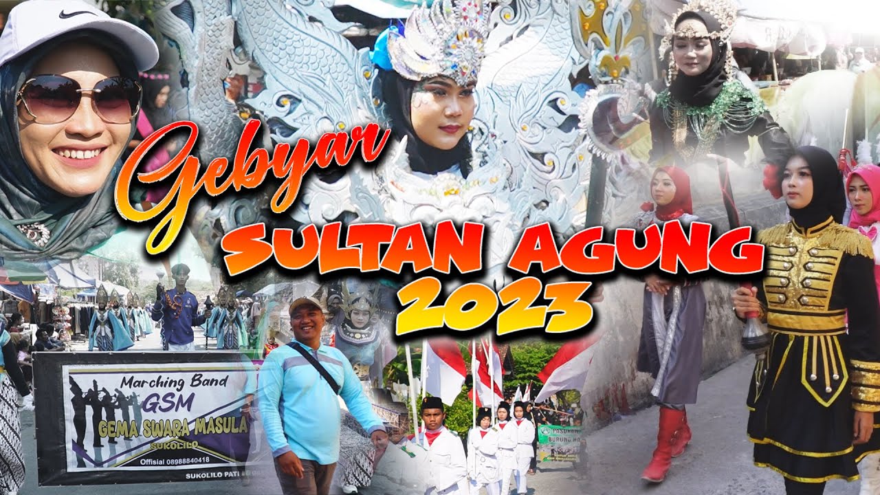 SEMARAK GEBYAR SULTAN AGUNG TAHUN 2023