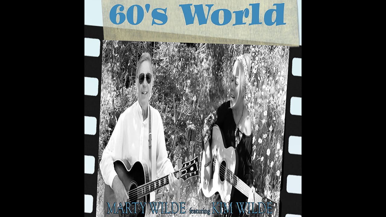 60's WORLD  MARTY WILDE Featuring KIM WILDE. 2020