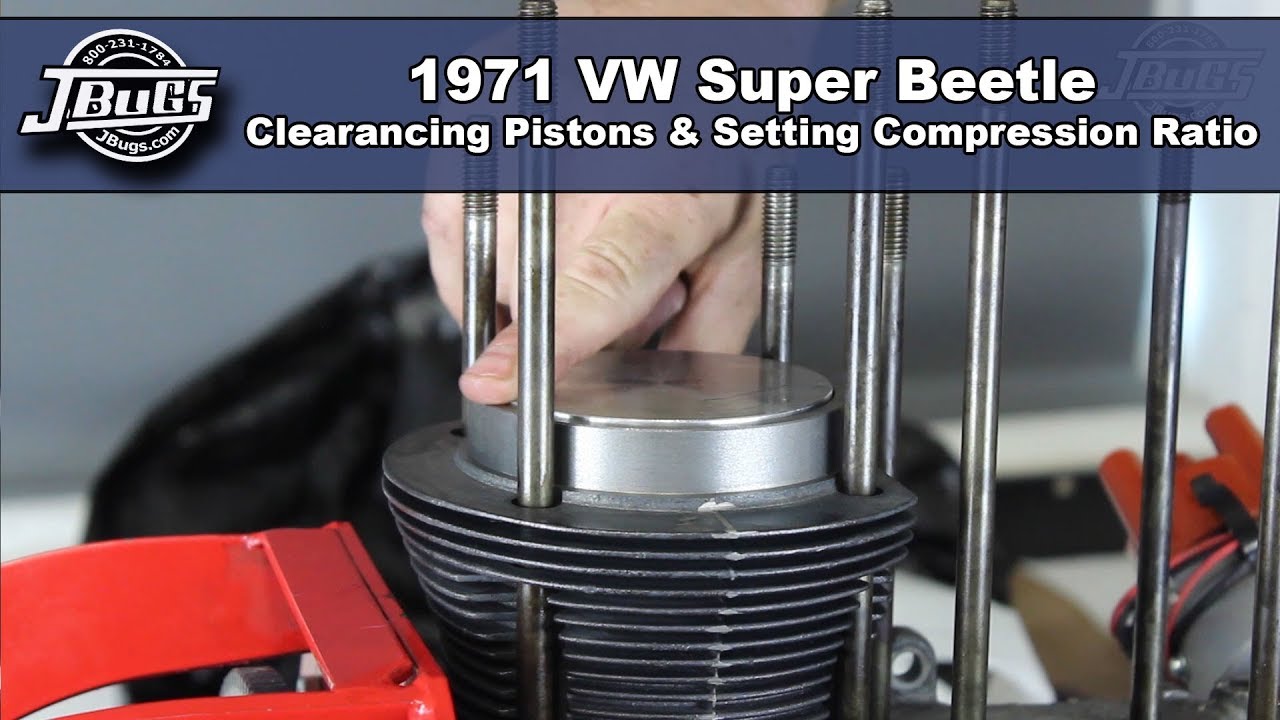 JBugs - 1971 VW Super Beetle - Engine Build Series - Clearancing Pistons & Setting Compression Ratio
