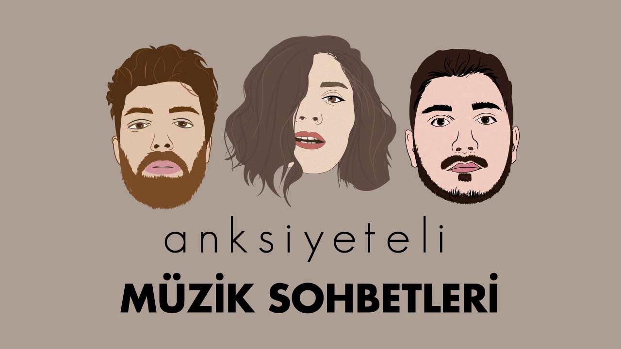 Anksiyeteli Müzik Sohbetleri - Sezon 1 Bölüm 45 (Konuk: Kağan Yıldız)