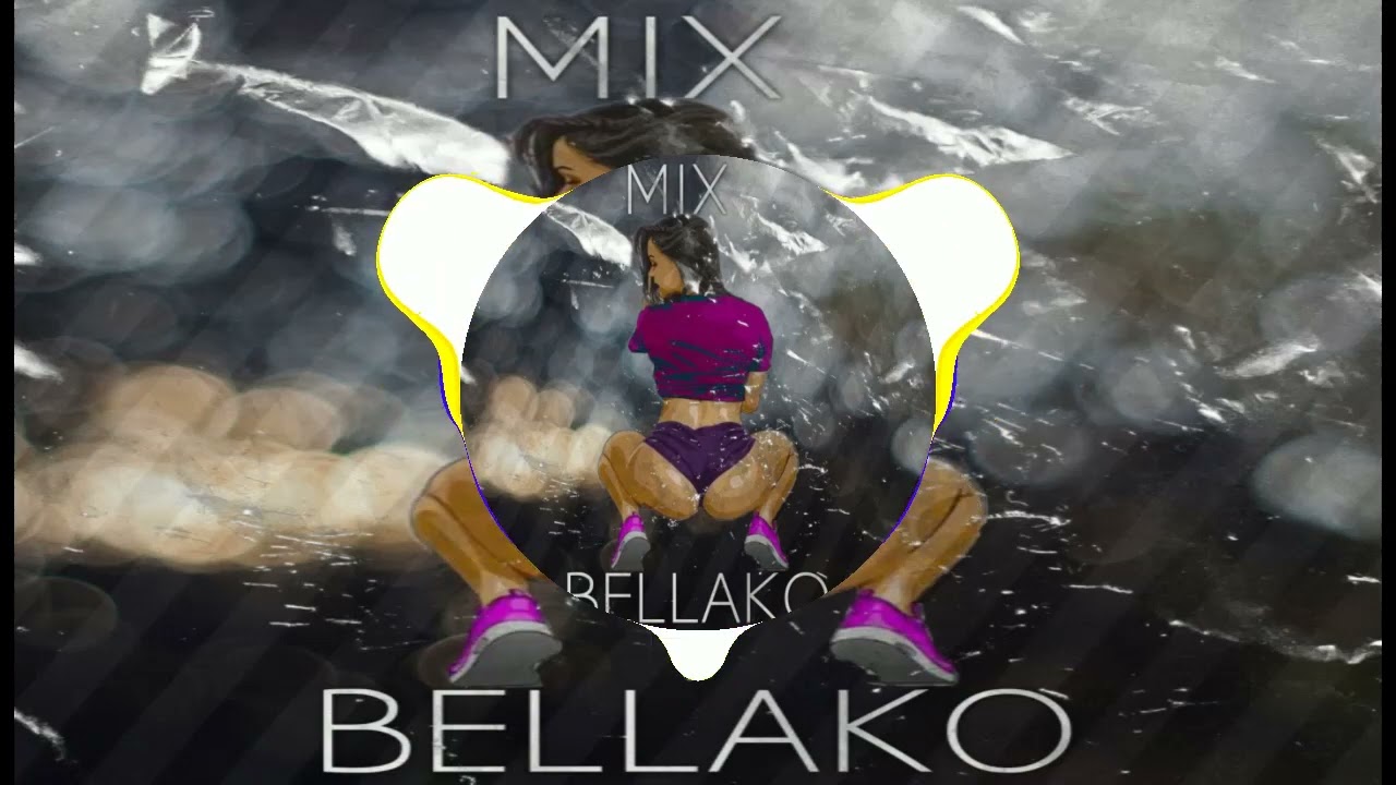 MIX BELLAKO-DJ NANO MIX