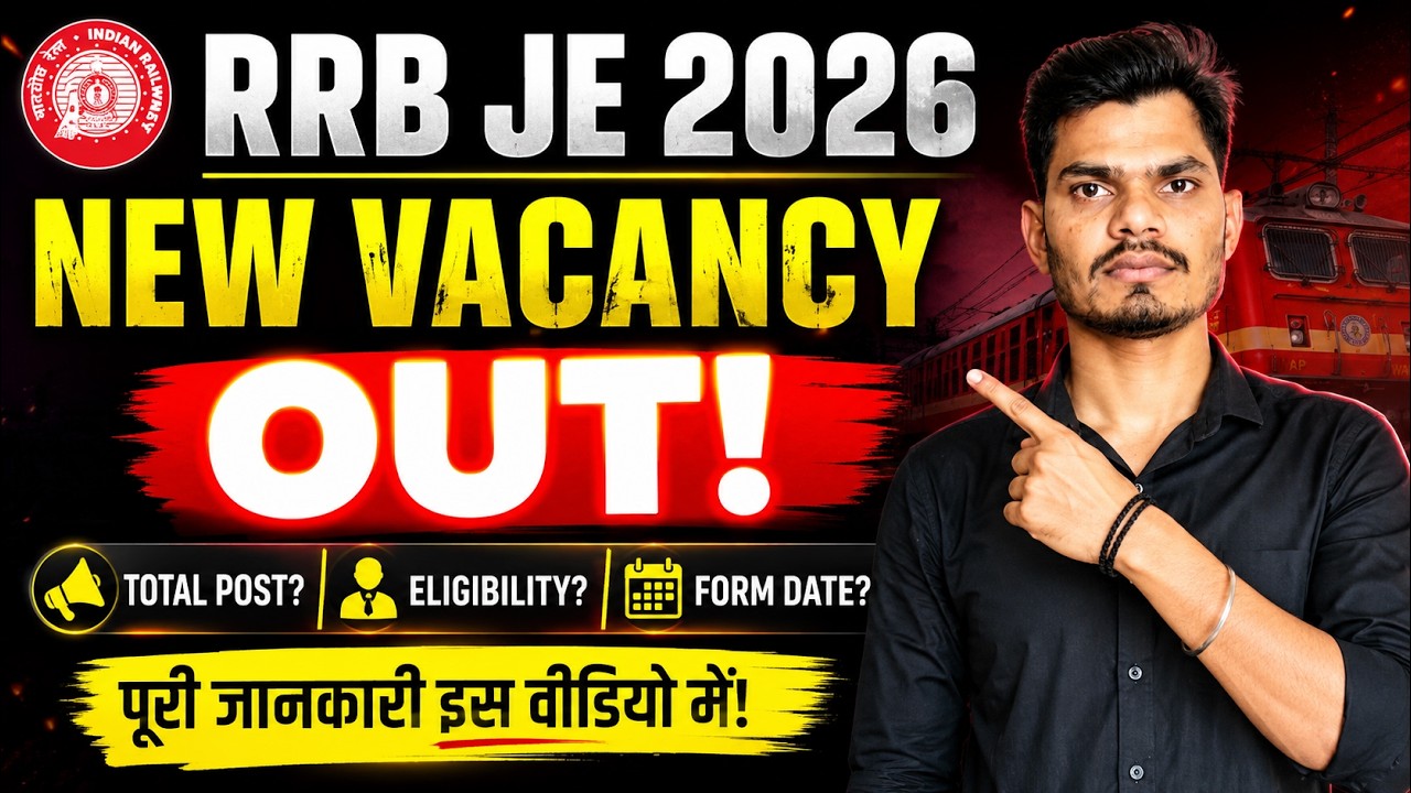 RRB JE 2026 New Vacancy Out! | Total Posts, Eligibility & Form Date | Orbit Study Point