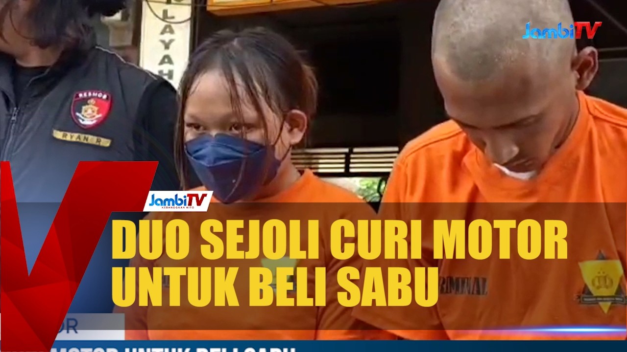 DUO SEJOLI CURI MOTOR UNTUK BELI SABU