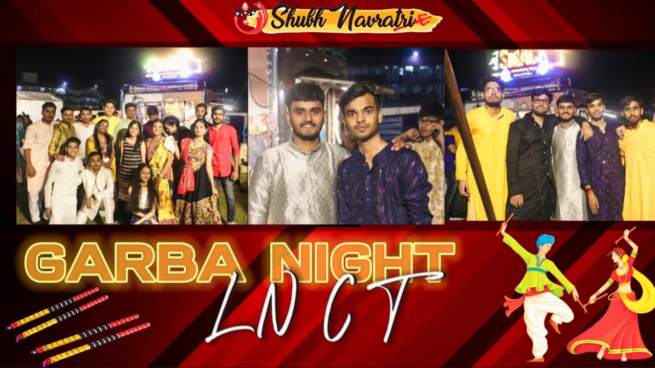 Garba night of LNCT bhopal | LNCT navratri | Lnct garba | #lnct #garba #navratri