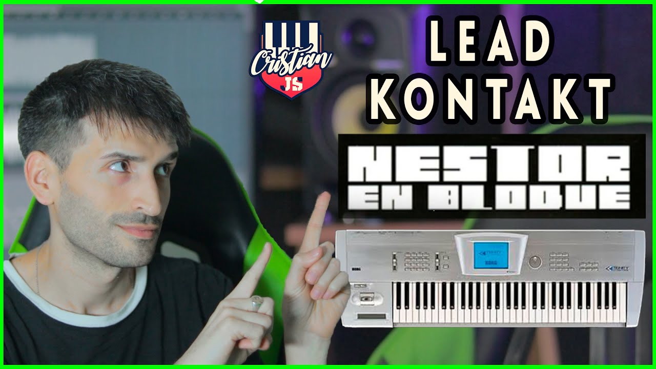 ✅Lead Nestor En Bloque Korg Trinity 🎄🎅😎Kontakt - Cristian JS