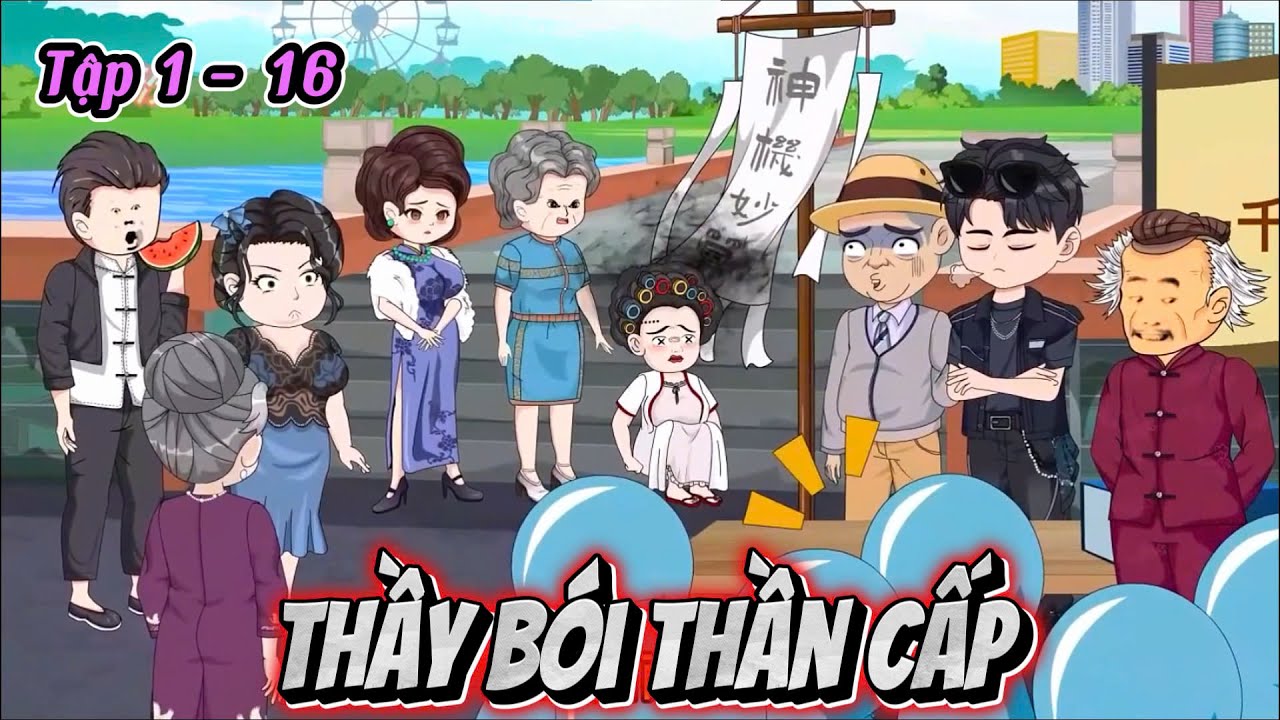 Full ( Tập 1 -  16 ) |  Thầy Bói Thần Cấp  | Kay Review