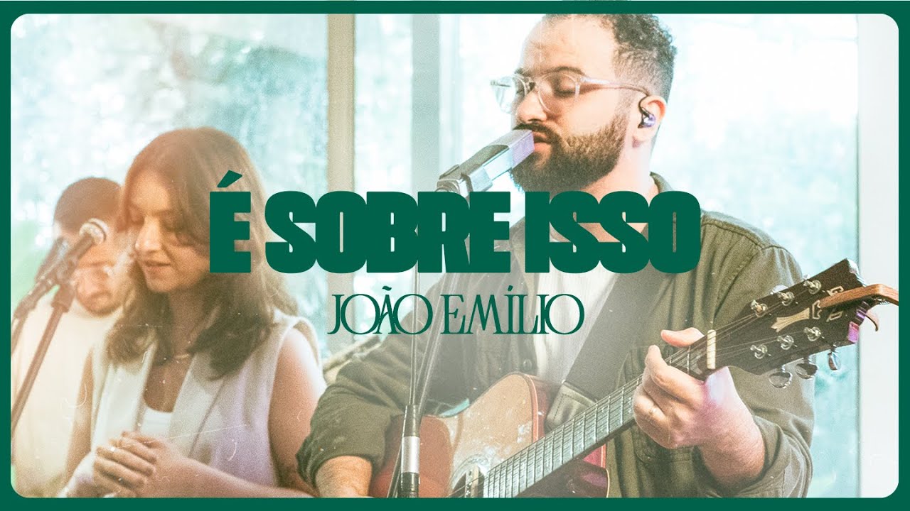 João Emílio | É Sobre Isso (feat. Camila Koppe)