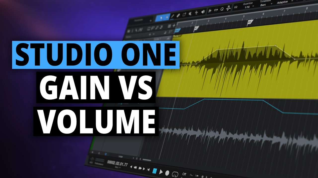 Studio One | GAIN vs VOLUME