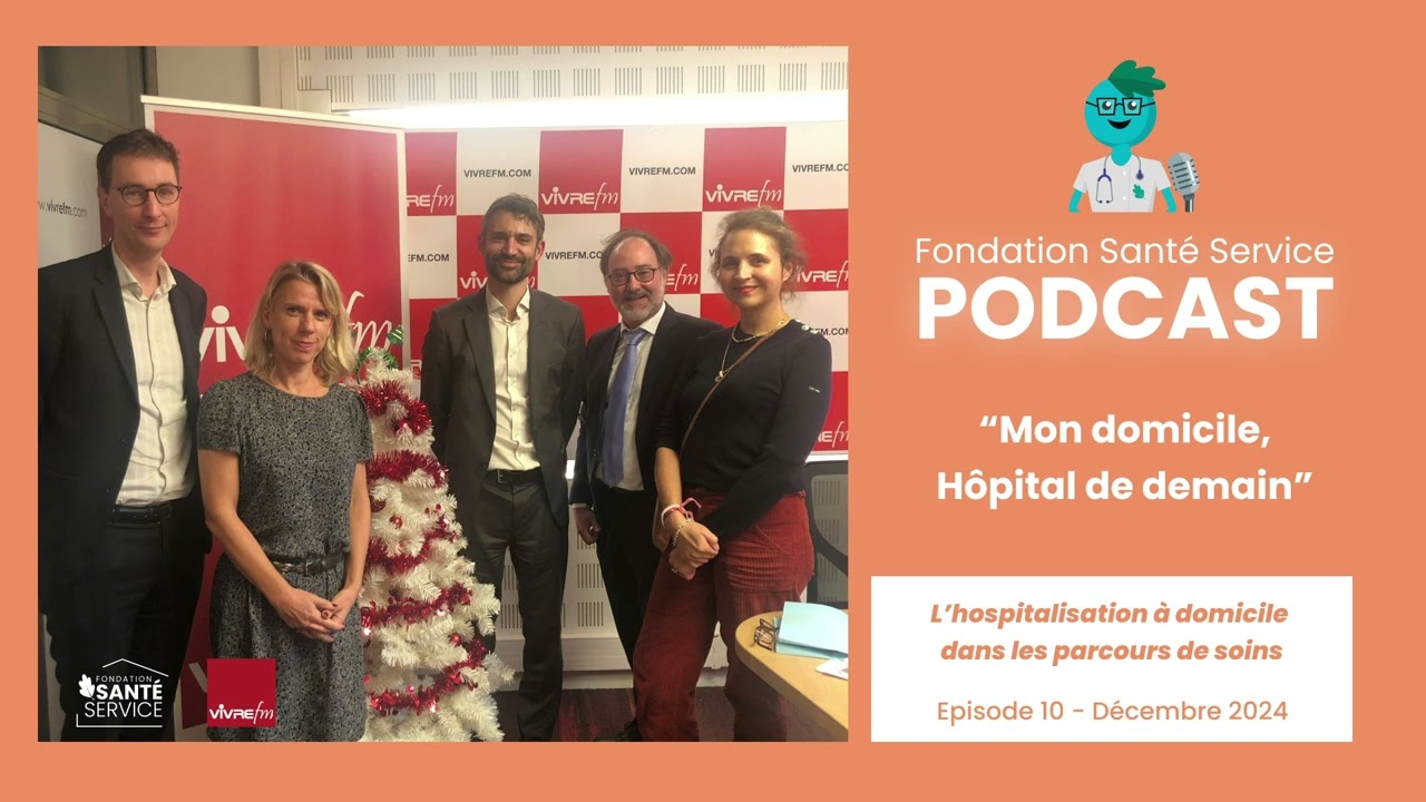 Mon domicile, l'hôpital de demain - Épisode 10 : L’HAD dans les parcours de soins