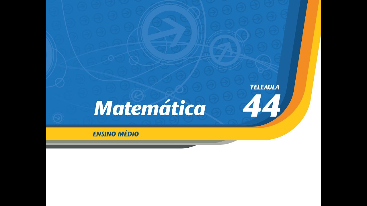 44 - Dist&acirc;ncias inacess&iacute;veis - Matem&aacute;tica - Ens. M&eacute;dio - Telecurso