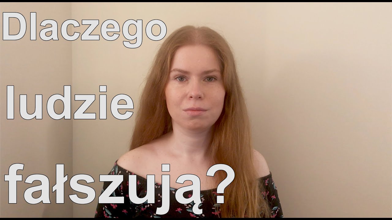 Dlaczego ludzie fałszują? Jak przestać fałszować?