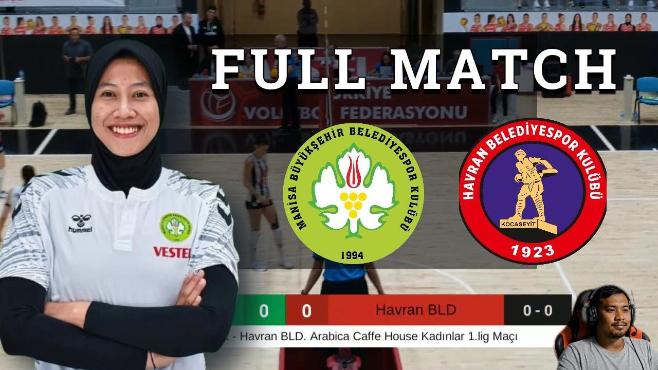 🔴 MANISA BBSK VS HAVRAN BLD FULL MATCH (TERBARU)
