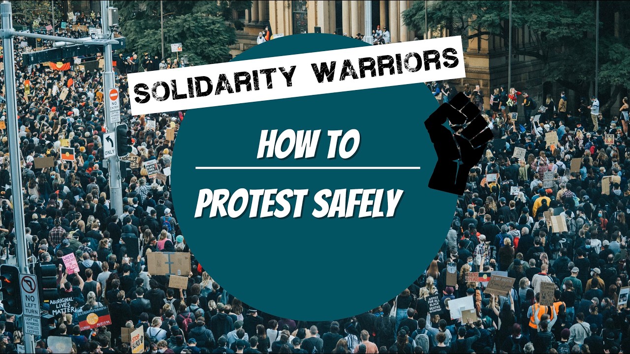 How To Protest Safely