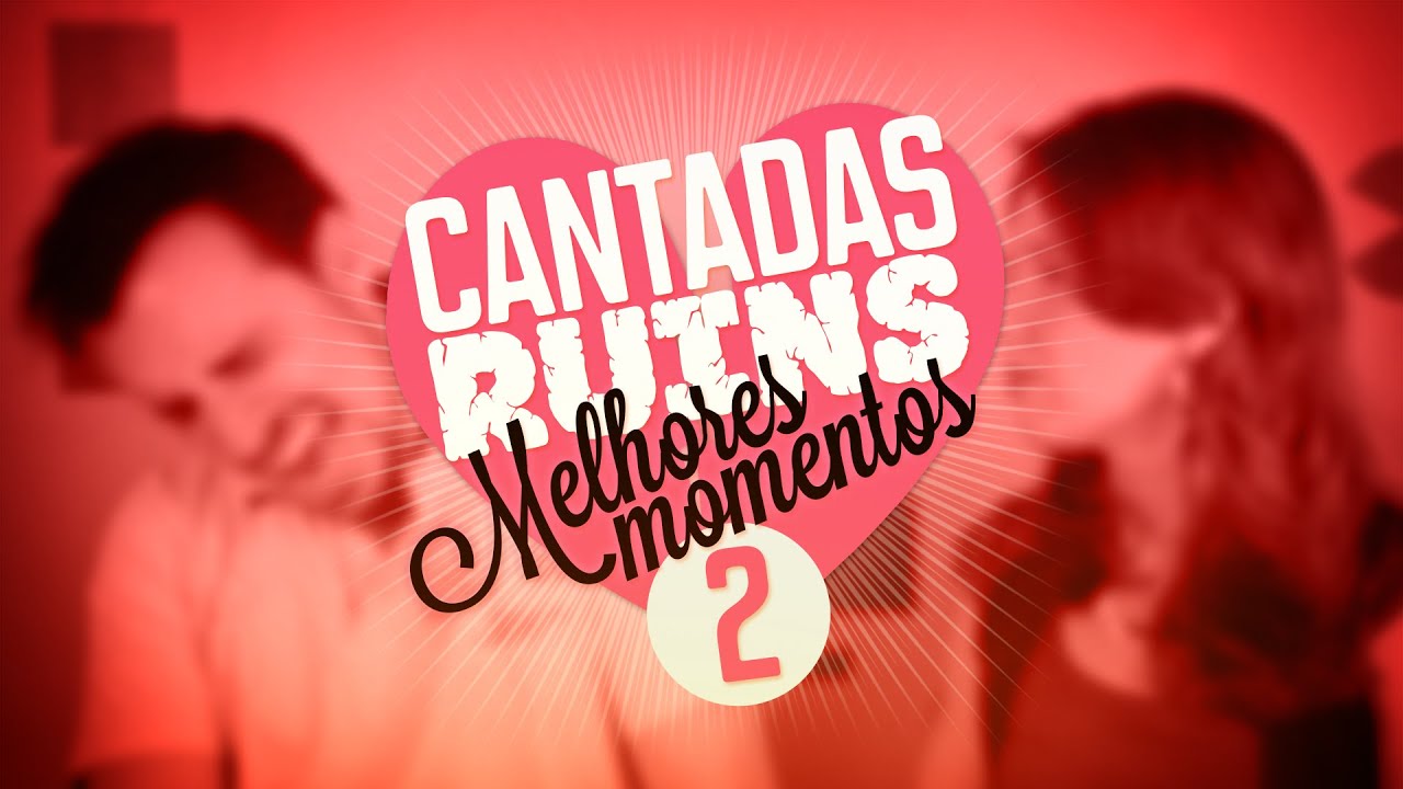 CANTADAS RUINS - MELHORES MOMENTOS 2