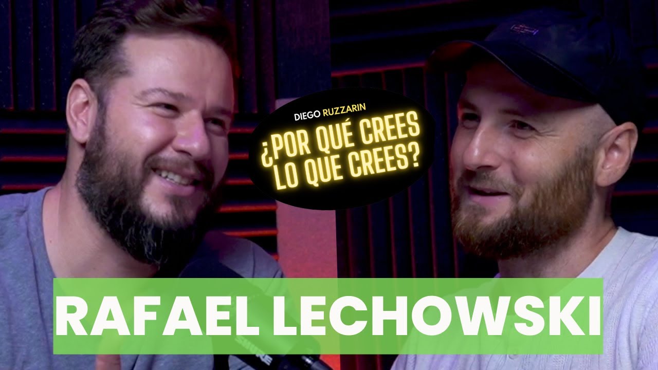 Rafael Lechowski | ¿Por qué crees lo que crees? + Análisis ''De Paso Por Lo Eterno''.