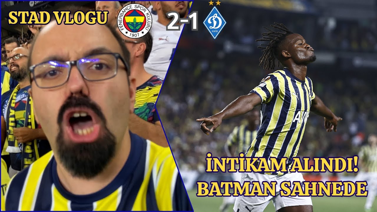FENERBAHÇE VS. DINAMO KIEV | İNTİKAM ALINDI | HOŞGELDİN BATSHUAYI | STADYUM VLOG
