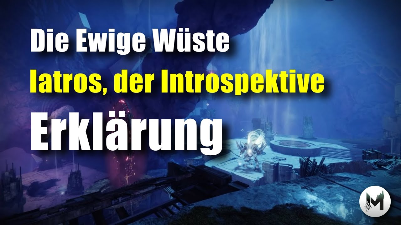 Iatros, der Introspektive Erkl&auml;rung | Die Ewige W&uuml;ste Raid f&uuml;r Anf&auml;nger | Guide
