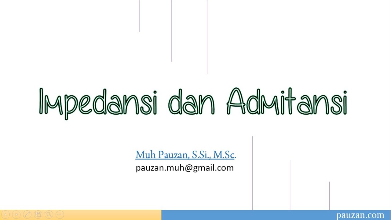 Impedansi dan Admitansi