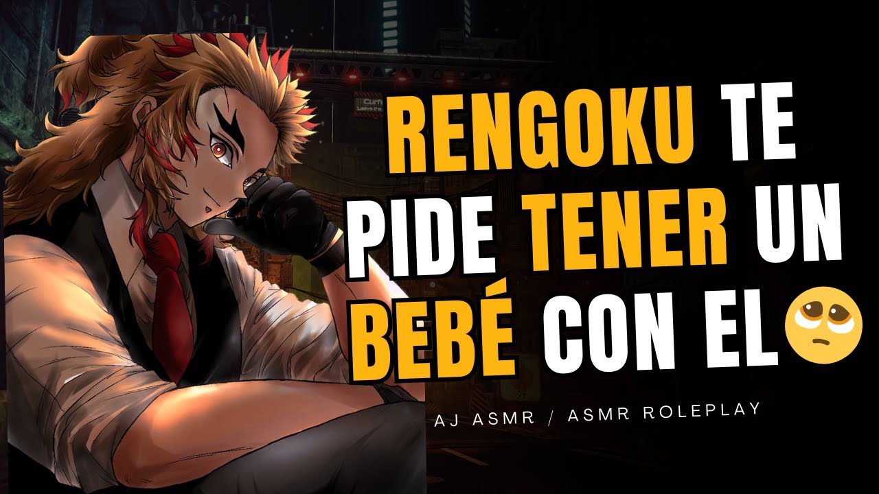 RENGOKU QUIERE TENER UN HIJO CONTIGO! 😳 | ASMR Roleplay
