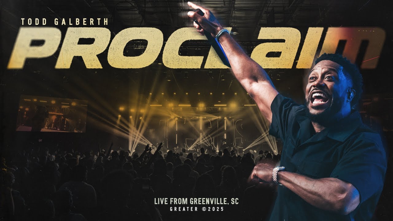 Proclaim | Todd Galberth | (Official Music Video)