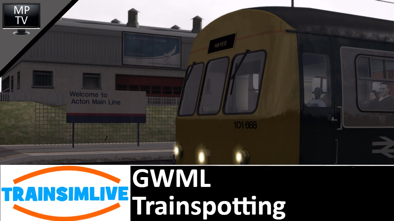 MattPlaysTV@1080P - Train Simulator - GWML Trainspotting