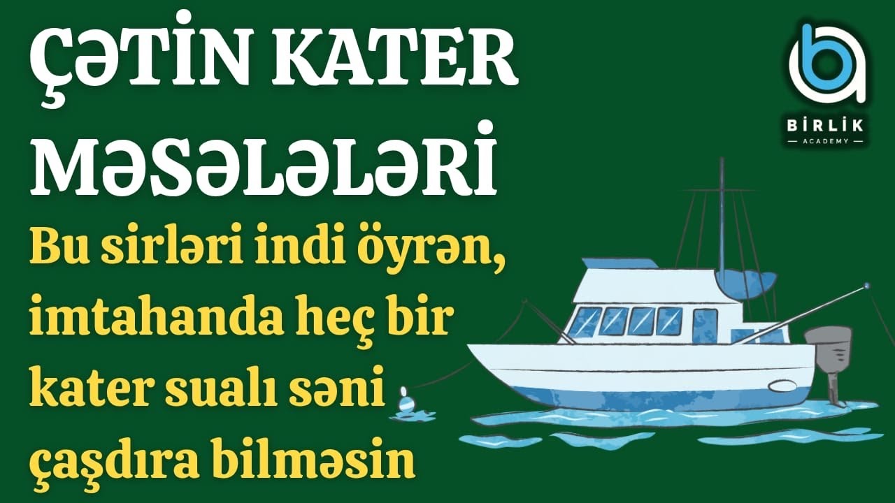 ÇƏTİN  KATER  MƏSƏLƏLƏRİ / MİQ / SERTİFİKASİYA