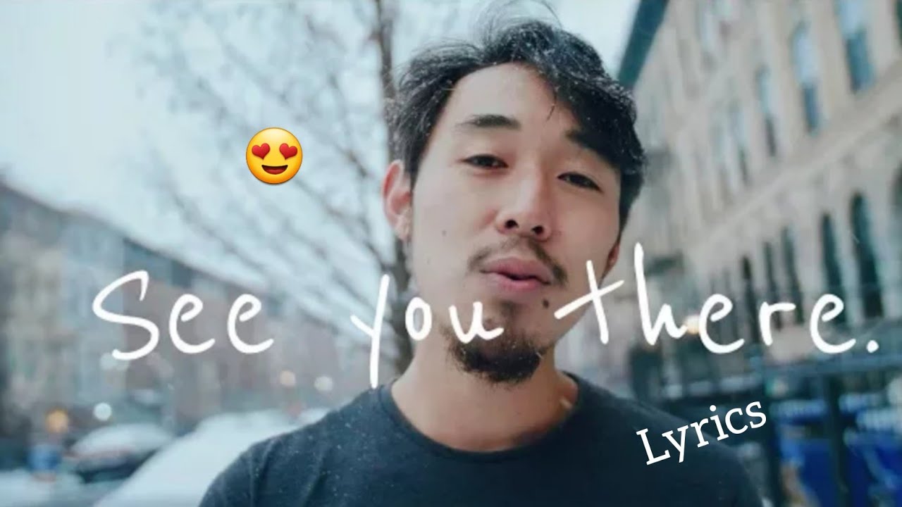 Gene Shinozaki | See You There (lyrics)
