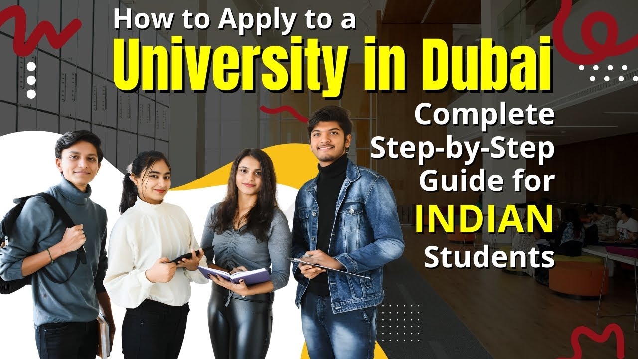 How to Apply to a University in Dubai | Complete Step-by-Step Guide for Indian Students