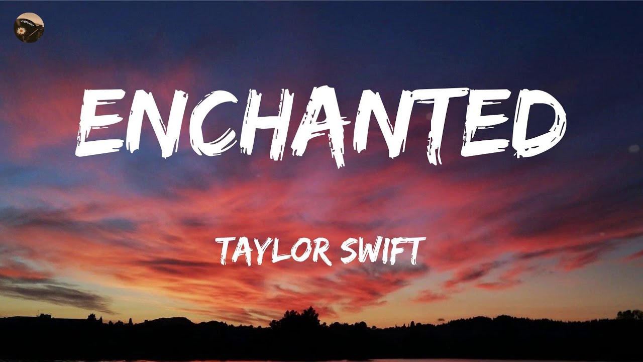Enchanted - Taylor Swift (Lyrics) One Direction, Justin Bieber,...