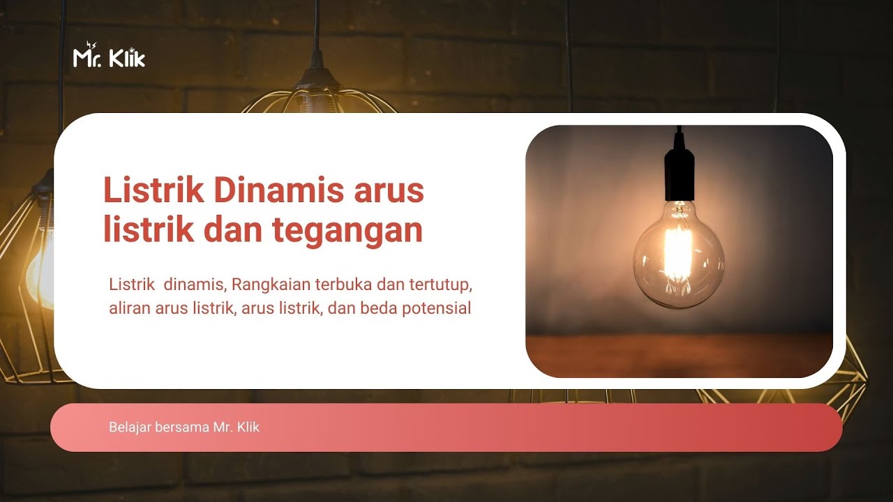 Listrik dinamis | Arus Listrik dan Tegangan