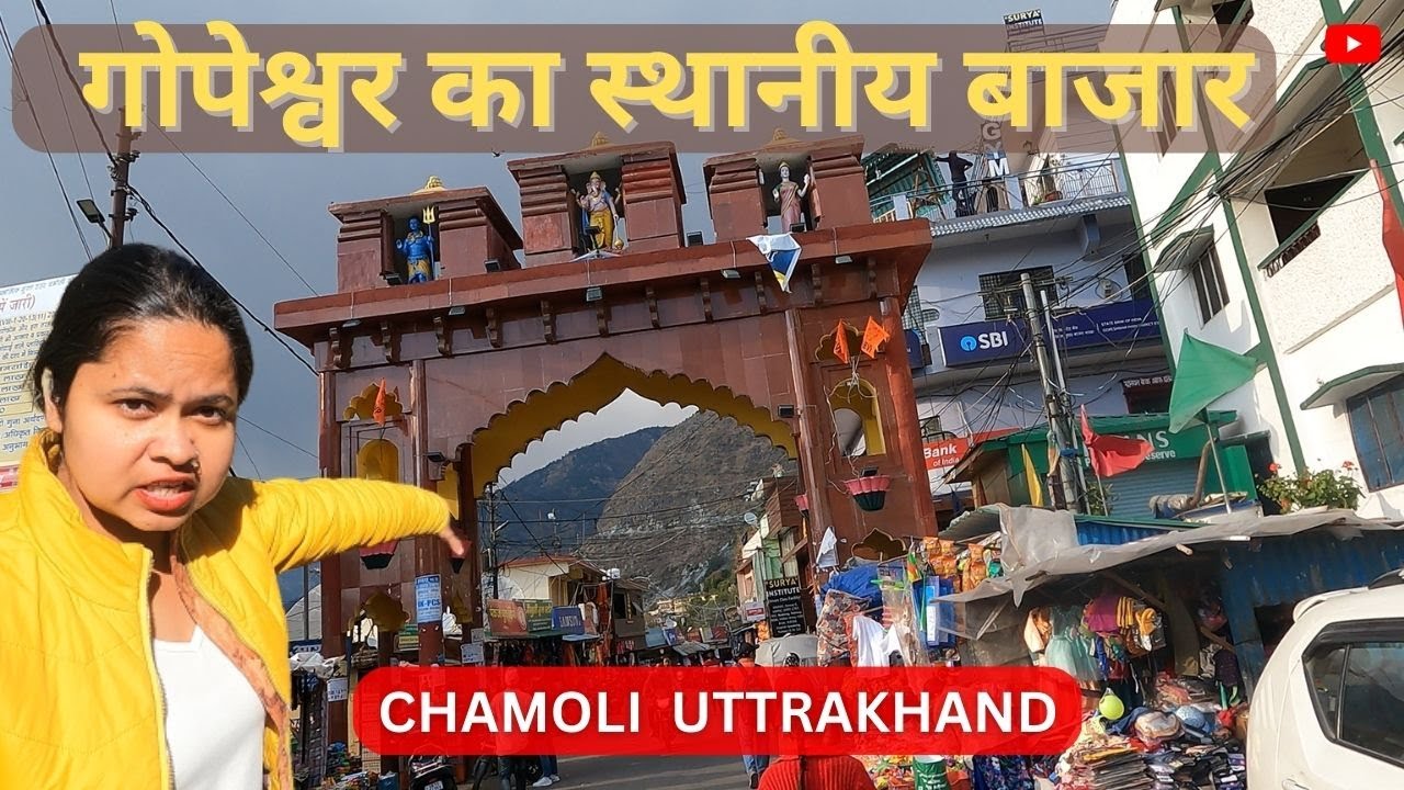 Local Market of Gopeshwar I Chamoli Uttarakhand I Gopeshwar Temple