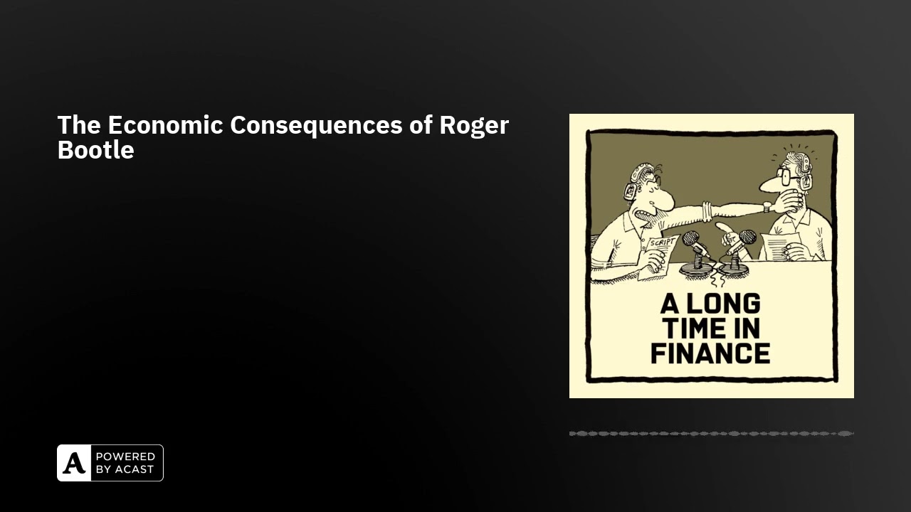 The Economic Consequences of Roger Bootle