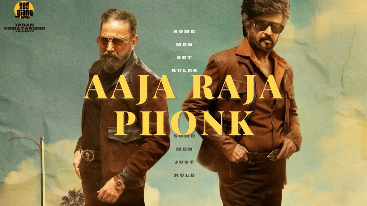 AAJA RAJA PHONK | KH x RK Reunion - Tamil | Kamal Haasan | Rajinikanth | Nelson | Anirudh