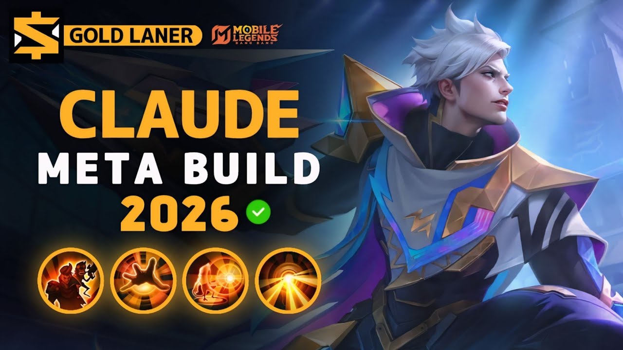 Claude NEW META Build 2026, Emblem, and Best Hero Counters | Mobile Legends