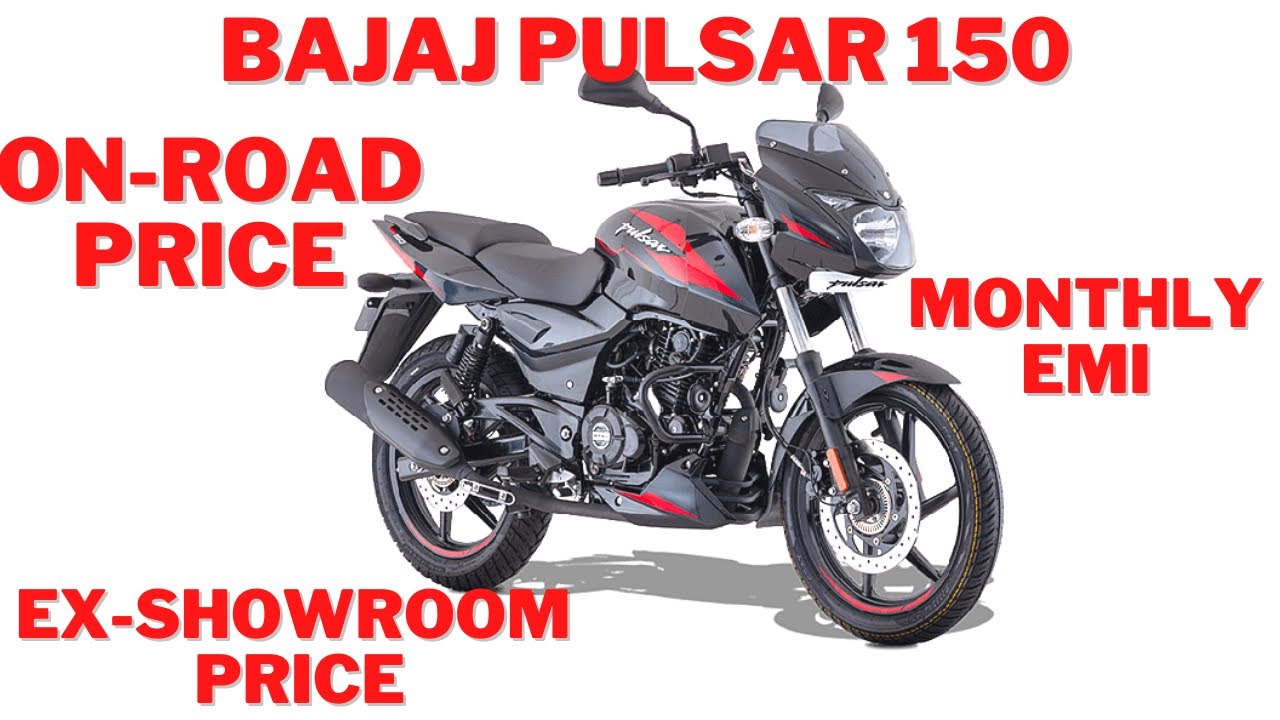 Bajaj Pulsar 150 On-Road Price | Ex-Showroom Price Monthly EMI Full Details !!