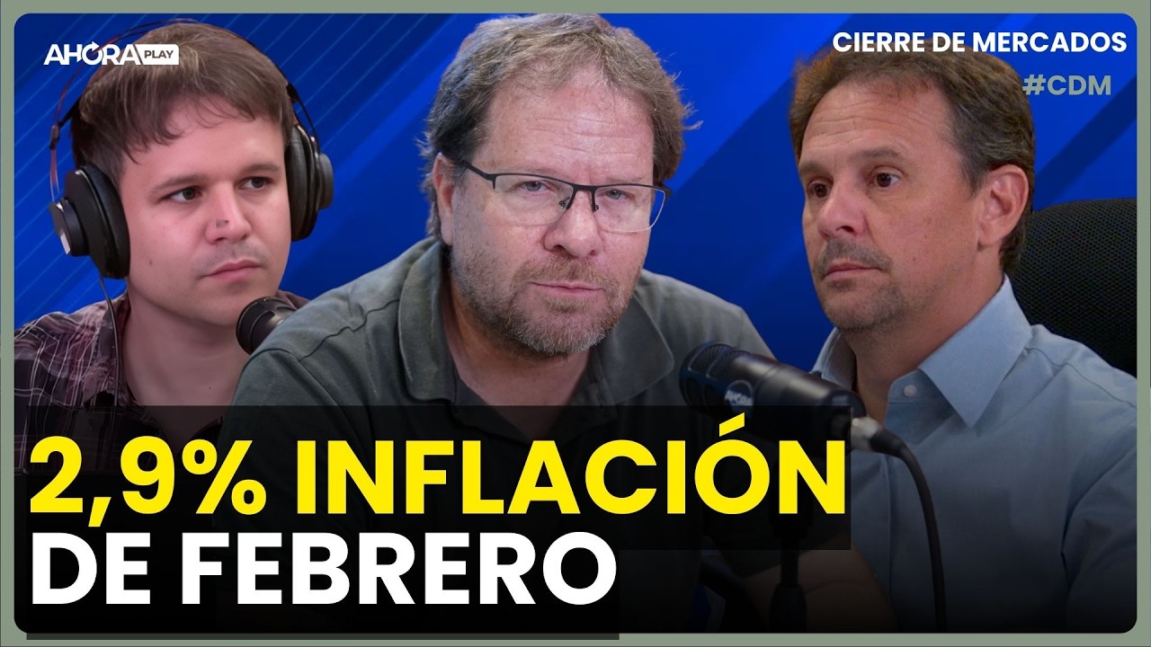 INFLACIÓN FEBRERO: ¿HAY SORPRESA? CON FAUSTO SPOTORNO ICarlos Burgueño, JP Marino #CierreDeMercados