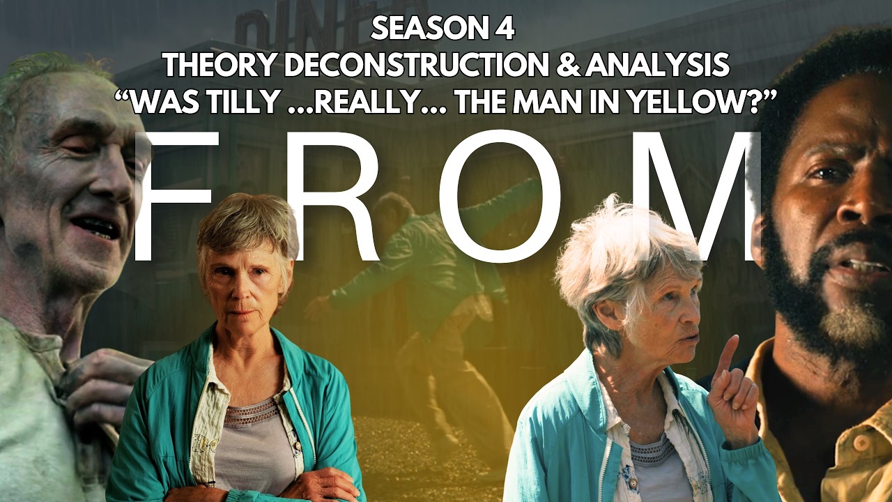 WAS TILLY REALLY... THE MAN IN YELLOW?  | #FROMSEASON4 | #FROMTVSHOW #FANTHEORY #FROMTVSERIES