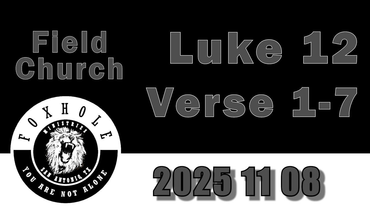Luke 12 verse 1 7