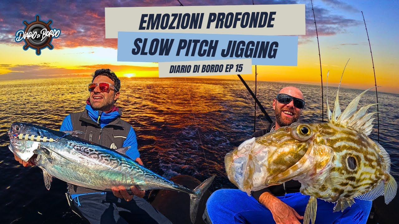 SLOW PITCH PROFONDO - TUTORIAL & CATTURE - DEEP VERTICAL FISHING IN ITALY - Diario Di Bordo EP. 15