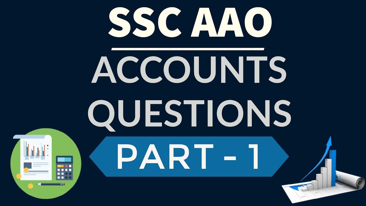 SSC CGL AAO preparation - Finance & Accounts questions 2016 exam - Part 1 Assistant Audit Officer
