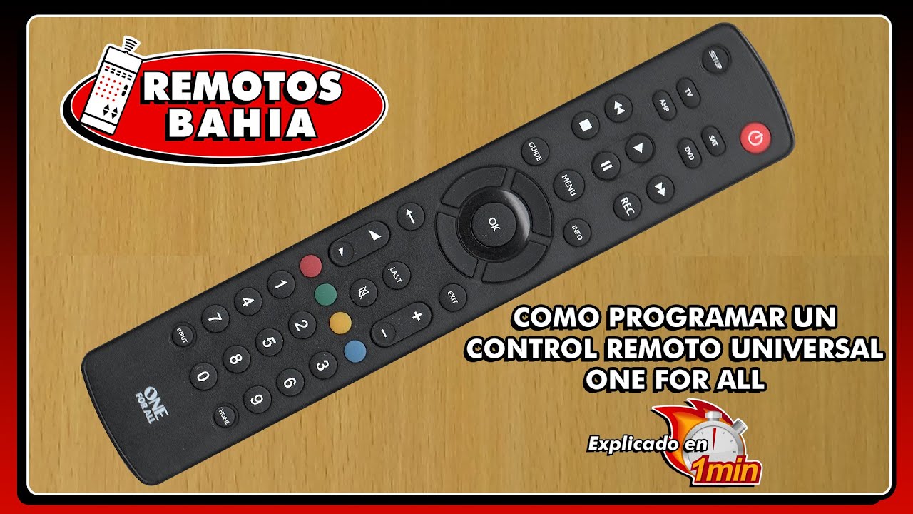 C&Oacute;MO PROGRAMAR CONFIGURAR R&Aacute;PIDAMENTE UN CONTROL REMOTO UNIVERSAL ONE FOR ALL TODOS LOS MODELOS