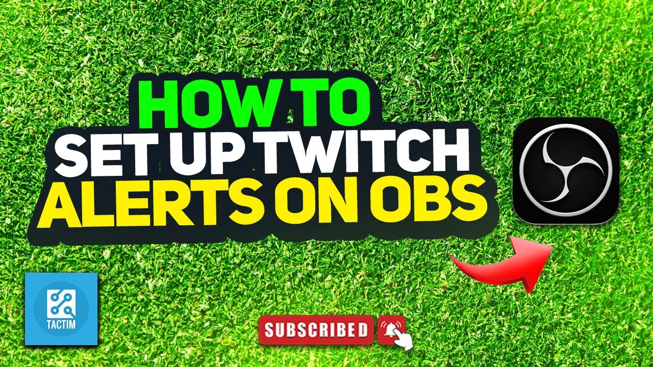 How to set up twitch alerts on obs 2025