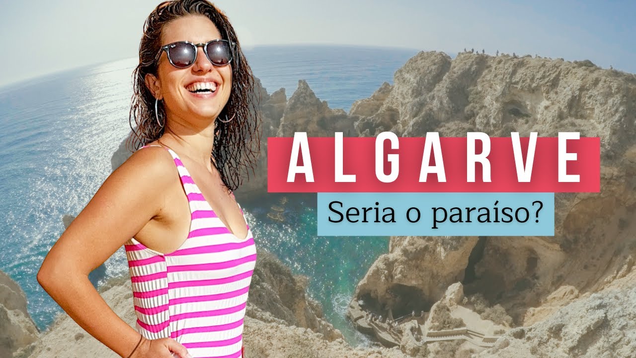 Seria o ALGARVE o paraíso? | Revivendo viagens