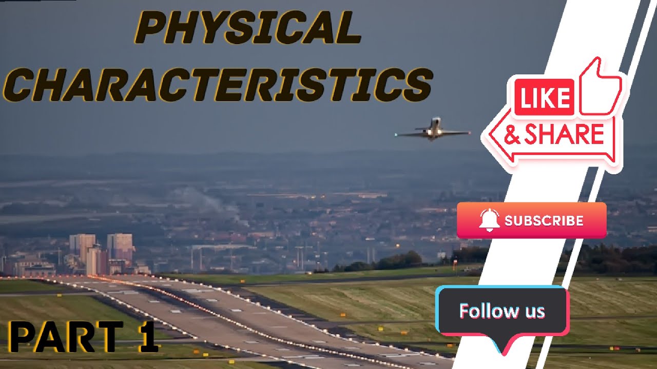 Runway Physical Characteristics Part 1