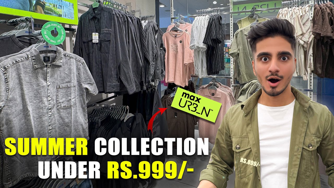 Max Summer Collection 2025 | Everything Under ₹999😳 | Manav Arora