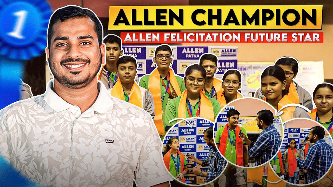 ALLEN FELICITATION FUTURE STARS | Meet Allen Patna Toppers | Allen Bihar | Sukesh Academy |