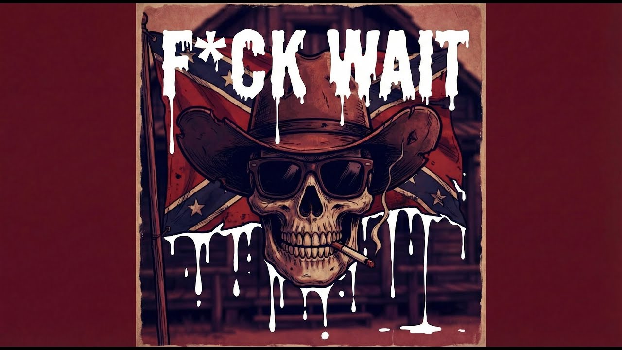 F*CK WAIT | Dark Outlaw Country Rap | Aggressive Southern Rap