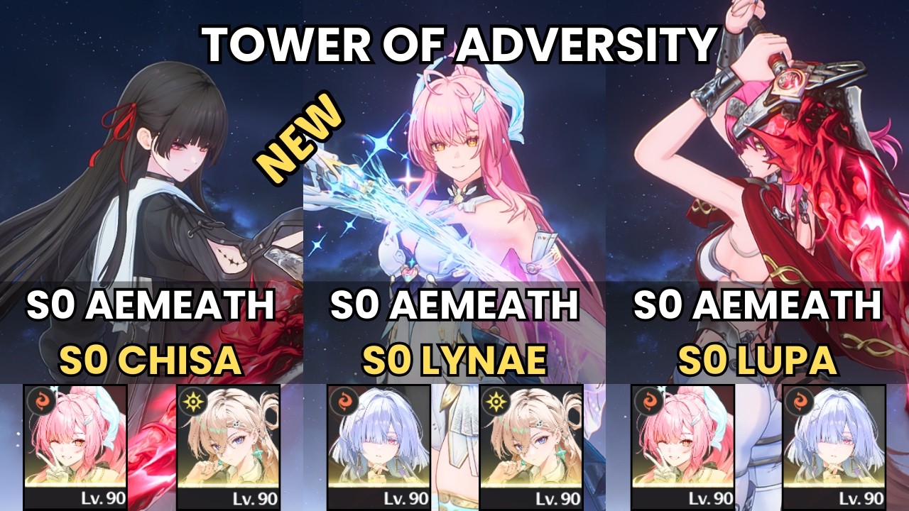 S0 Aemeath Lynae Mornye Team x Chisa x Lupa| Wuwa Toa | NEW Tower of Adversity 3.1 | Wuthering Waves
